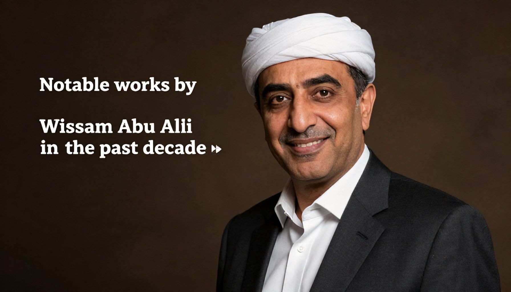أبرز أعمال وسام أبو علي في العقد الماضي
