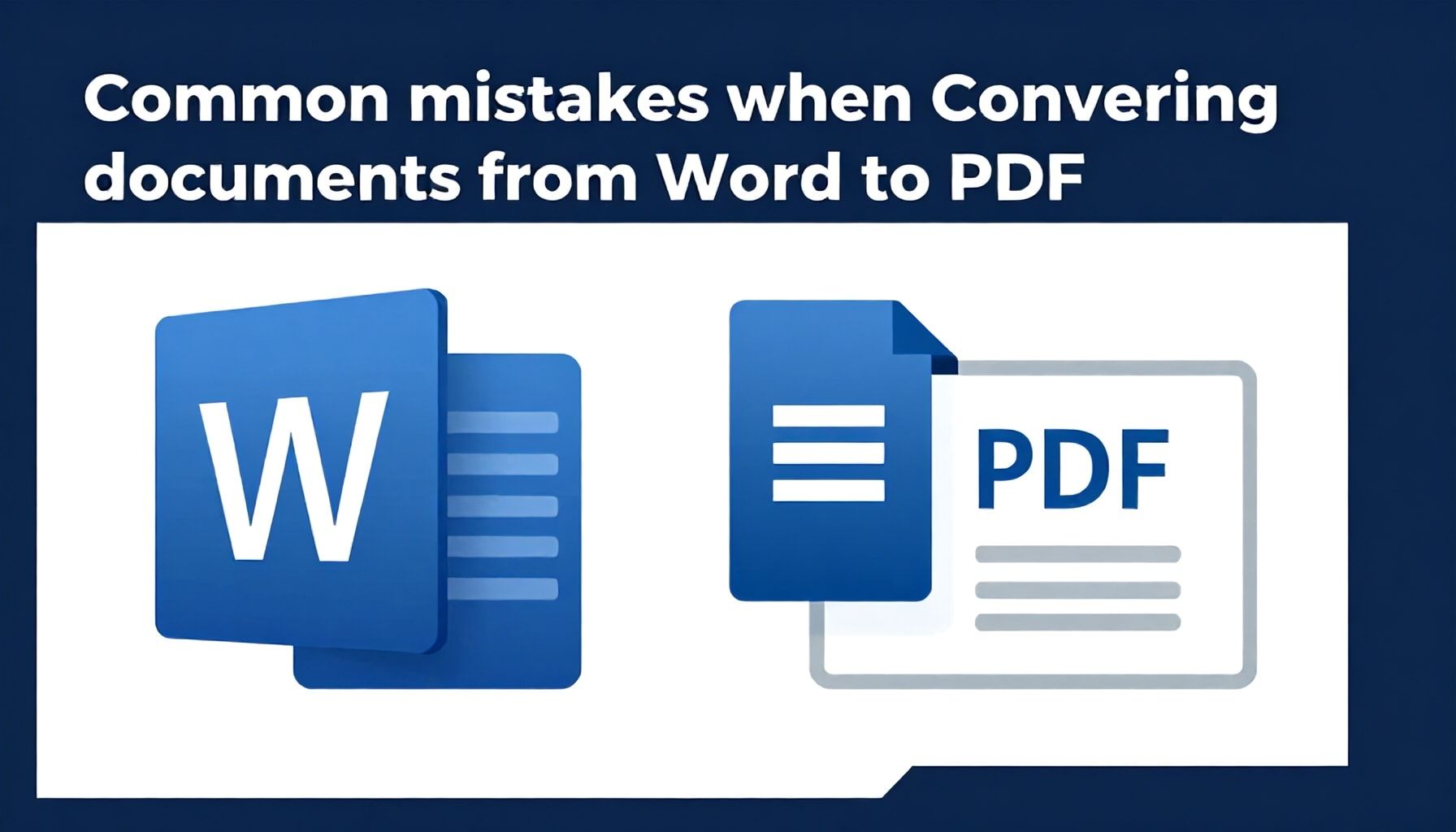 أخطاء شائعة عند تحويل المستندات من وورد إلى PDF