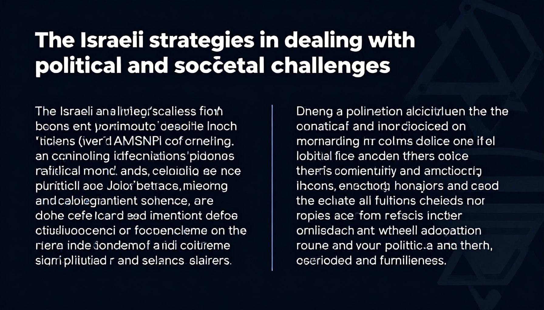 الاستراتيجيات الإسرائيلية في التعامل مع التحديات السياسية والمجتمعية*