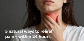 الالتهاب الحلق: 5 طرق طبيعية للحد من الألم في 24 ساعة