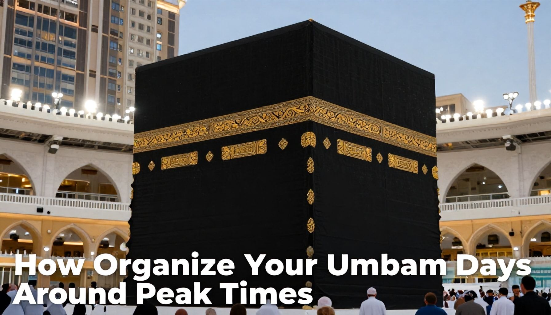 تفاصيل تنظيم أيام العمرة وأهم النقاط