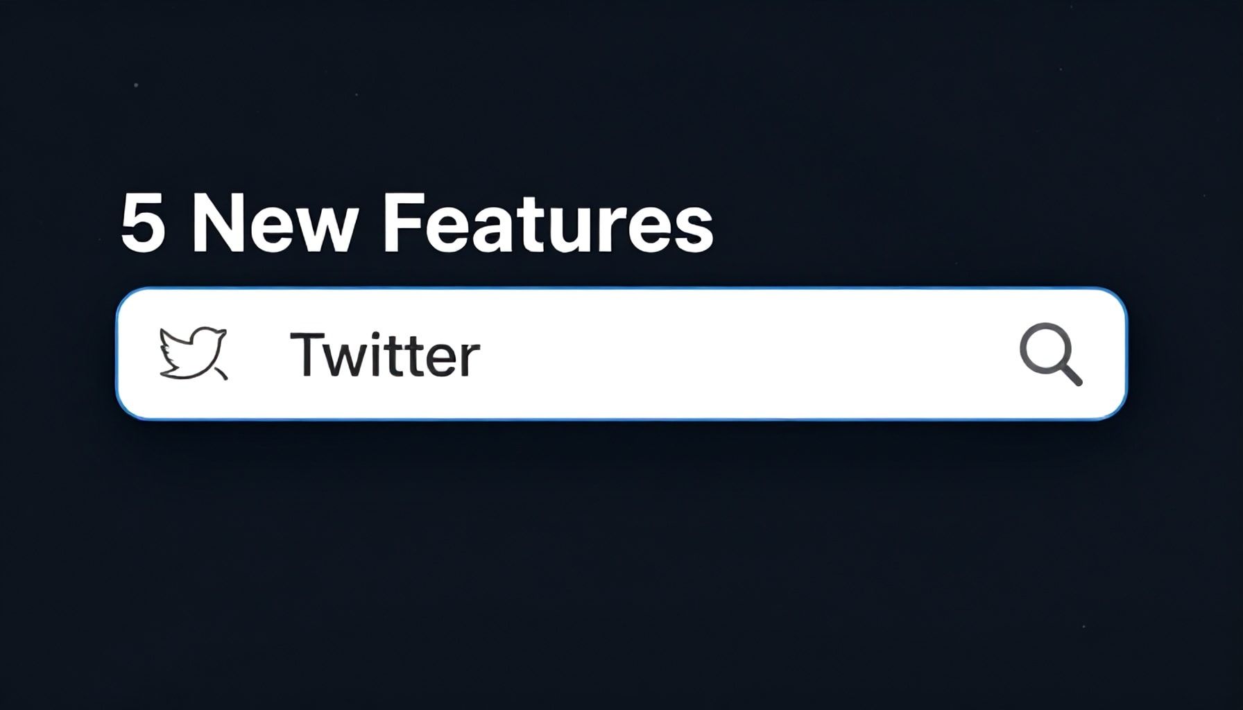 تويتر يعلن عن 5 ميزات جديدة لتحسين تجربة المستخدمين