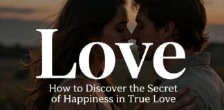 عشق: كيف تكتشف سر السعادة في الحب الحقيقي