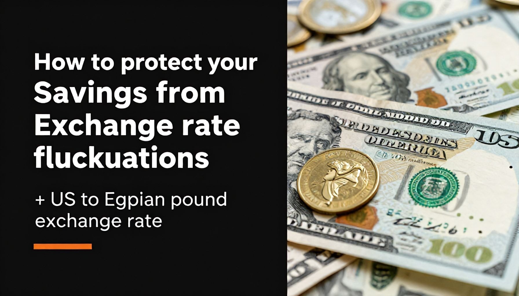 كيفية حماية مدخراتك من تأثير تذبذبات سعر الصرف