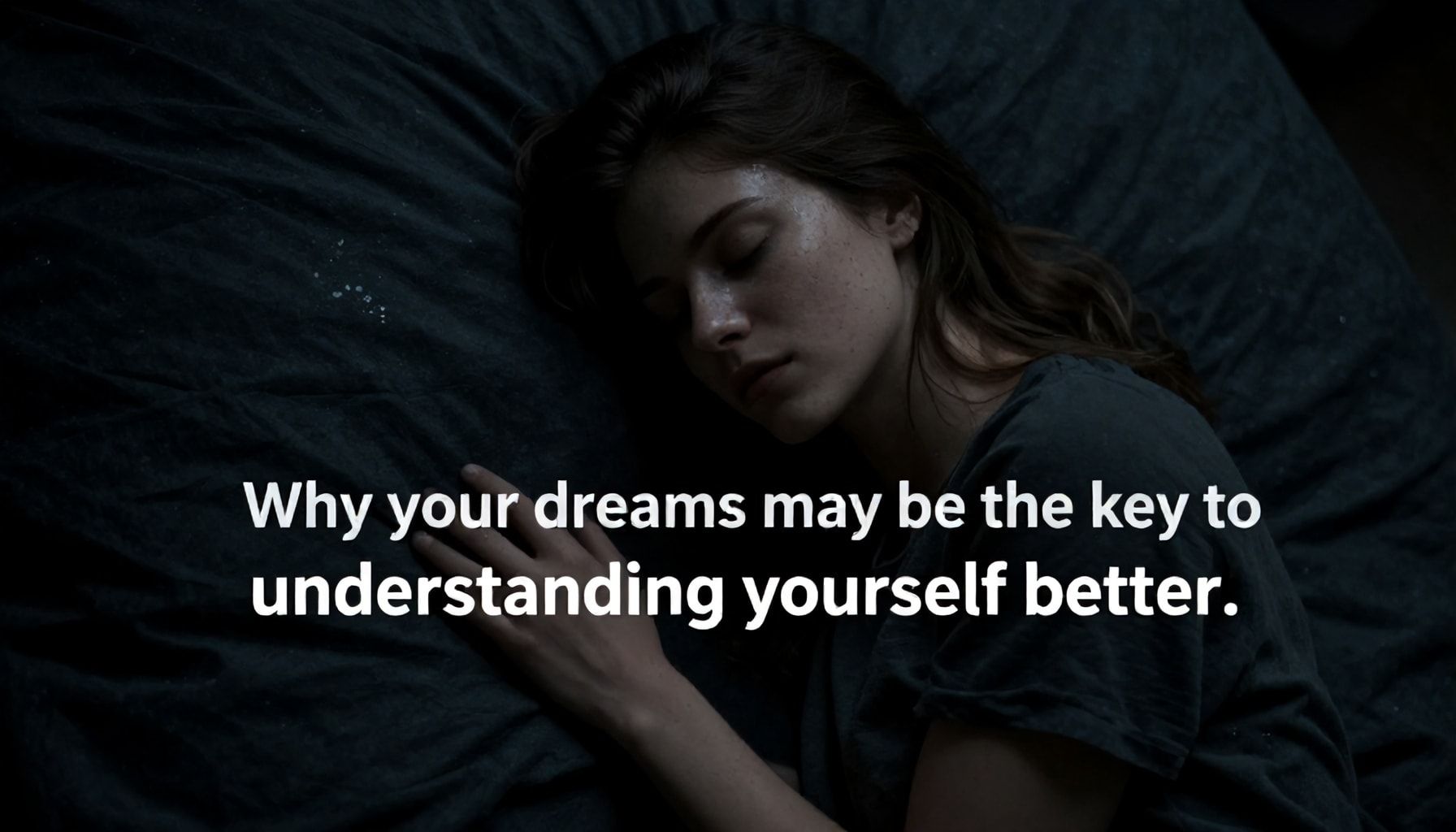 لماذا أحلامك قد تكون مفتاحًا لفهم نفسك بشكل أفضل*