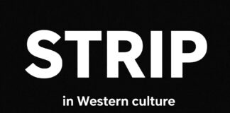 معنى “STRIP” في الثقافة الغربية: 5 مفاهيم رئيسية