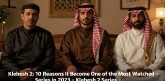 مسلسل كلبش 2: 10 أسباب جعلته من أكثر المسلسلات السعودية مشاهدة في 2023