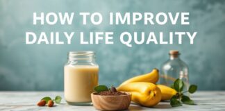 كيفية تحسين جودة الحياة اليومية من خلال العادات الصحية