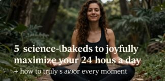 5 طرق علمية لاستغلال 24 ساعة يوميًا بفرح حقيقي