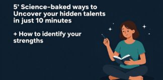5 طرق علمية لاكتشاف مواهبك الخفية في 10 دقائق فقط