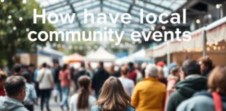 كيف تغيرت أحداث المجتمع المحلي في حياتنا اليومية